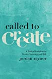Called to Create by Jordan Raynor