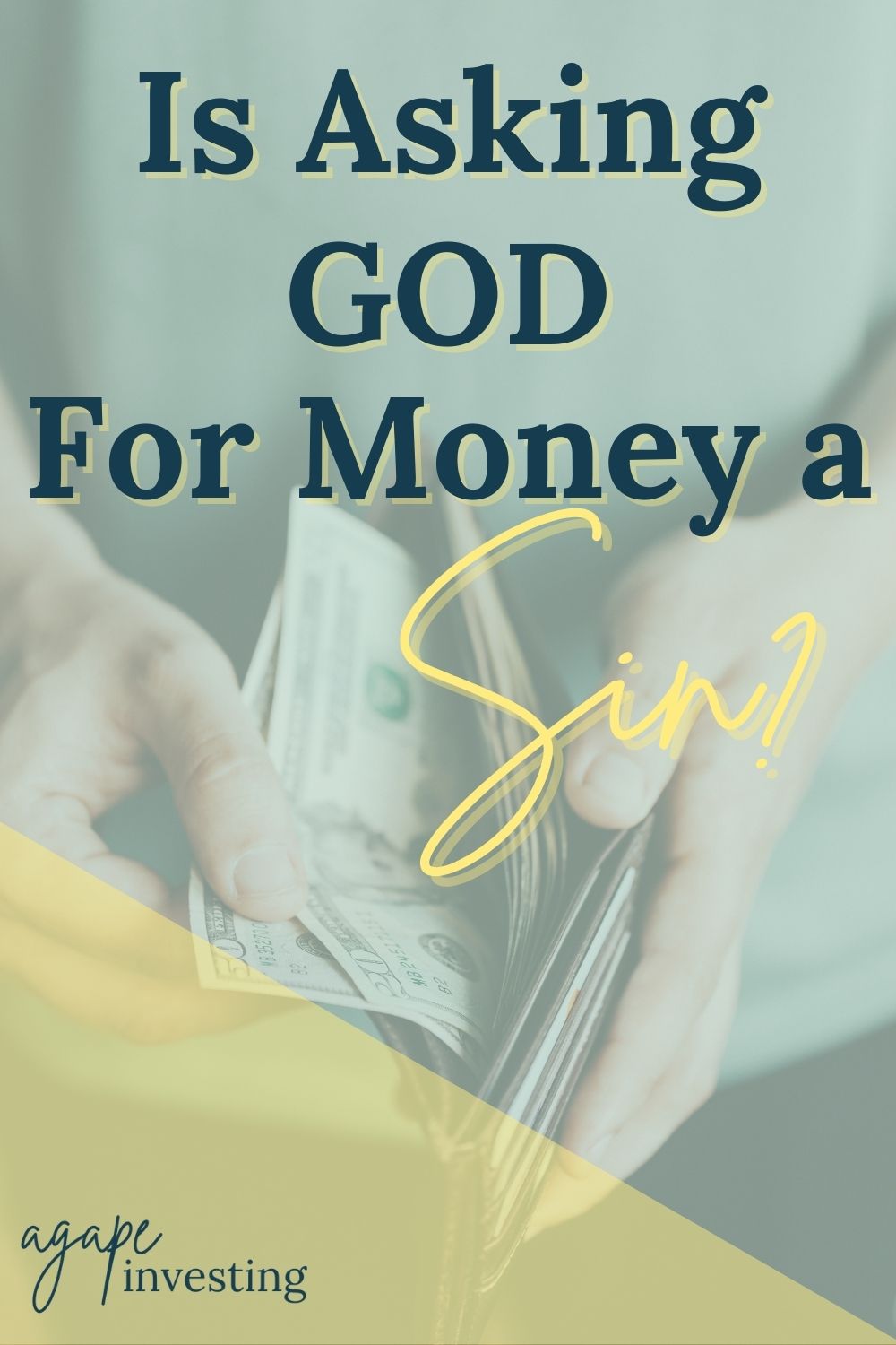 How to Pray for Your Finances - Agape Investing