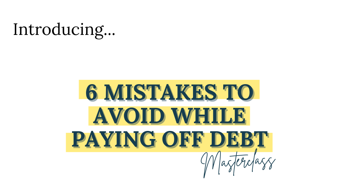 6 MISTAKES TO AVOID WHILE PAYING OFF DEBT