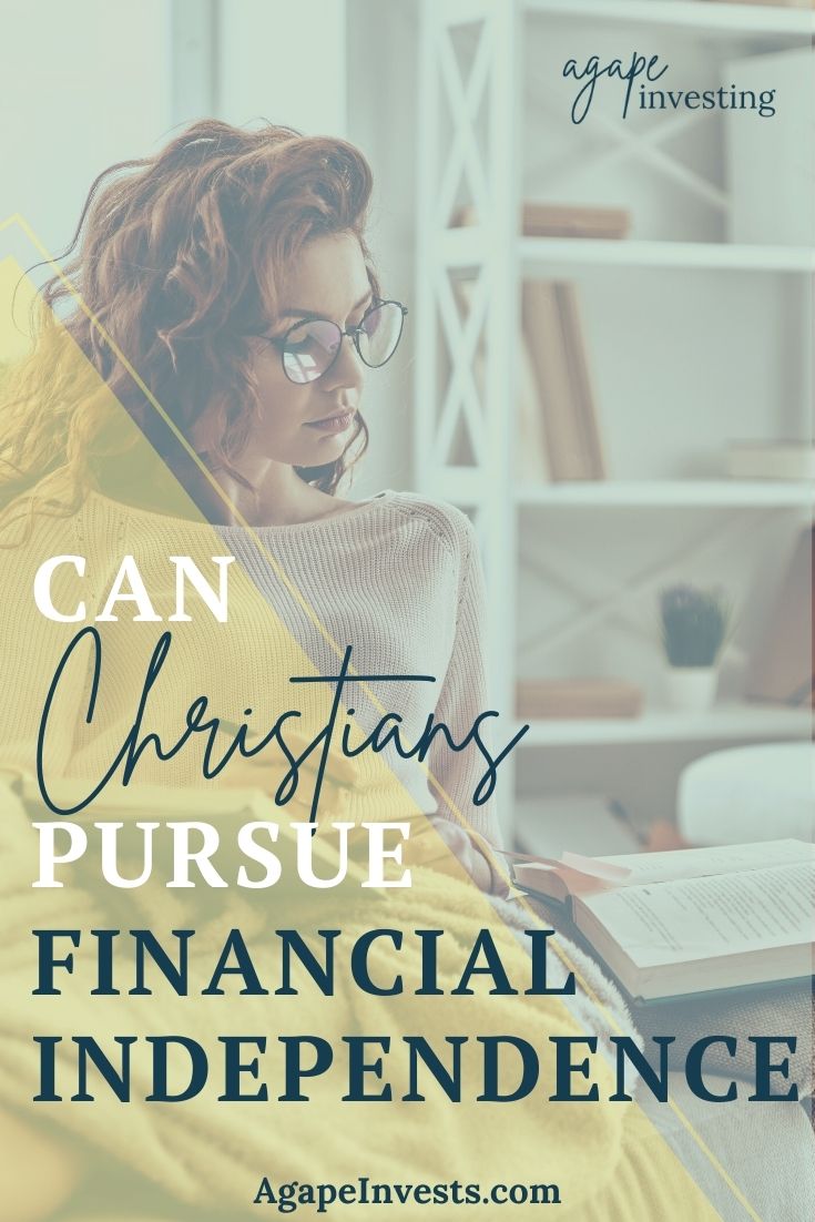 Can we as Christians pursue both faith and financial independence? What does the Bible say about financial independence? Are these things opposing or in line with each other? #biblicalfinance #faithandfinance #christianfinance #biblemoney #financialindependence