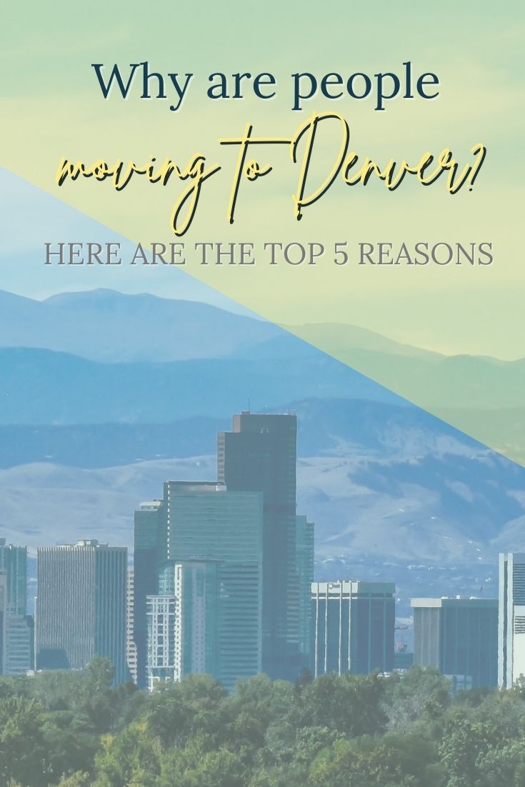 Why People are Moving To Denver