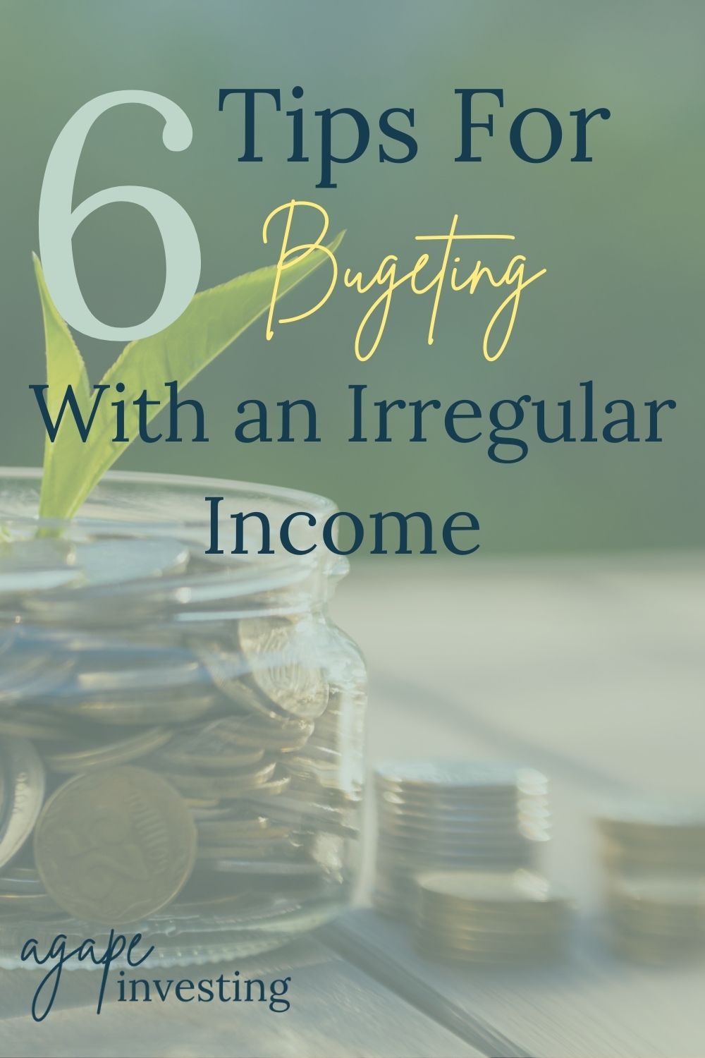 6 Tips for Budgeting With an Irregular Income