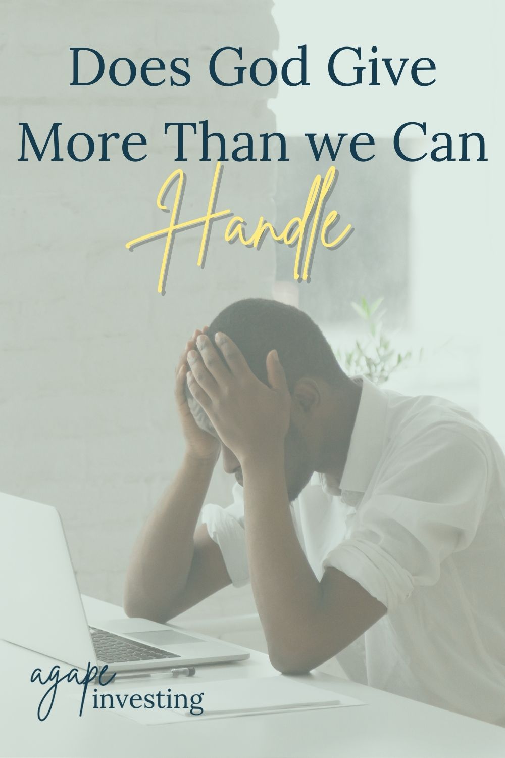 I’m sure you have heard the phrase before from many well-intentioned Christians who say, “God doesn’t give us more than we can handle. Even though I’m positive that they mean well, it isn’t exactly correct because God DOES give us more than we can handle. How do we cope with trials and storms in our lives? #trustingod #stormsandtrials #bibleverses #bibleversesabouttrials