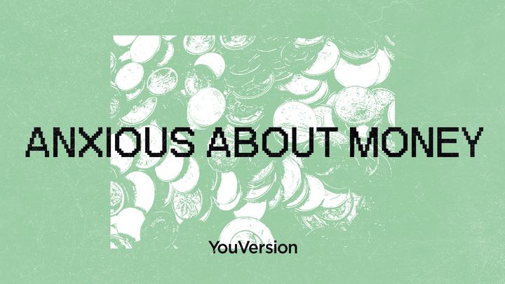 Anxious About Money Devotional